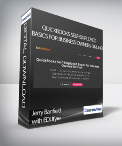 Jerry Banfield with EDUfyre - QuickBooks Self-Employed Basics for Business Owners Online!