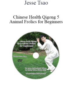 Jesse Tsao - Chinese Health Qigong 5 Animal Frolics for Beginners