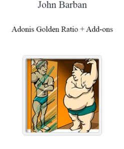 John Barban - Adonis Golden Ratio + Add-ons