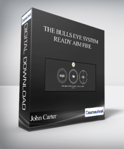 John Carter - The Bulls Eye System - Ready Aim Fire
