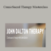 John Dalton - CranioSacral Therapy Masterclass