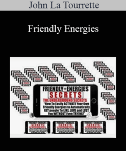 John La Tourrette - Friendly Energies