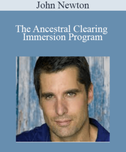 John Newton - The Ancestral Clearing Immersion Program