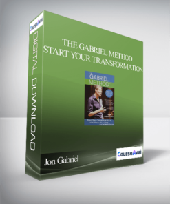 Jon Gabriel - The Gabriel Method - Start Your Transformation