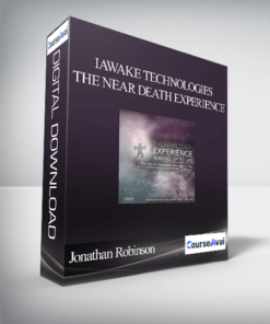 Jonathan Robinson & Douglas Prater - iAwake Technologies - The Near Death Experience