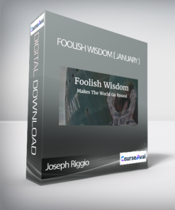 Joseph Riggio - Foolish Wisdom [ January 2013 ]
