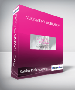 Katrina Ruth Programs - Alignment Workshop