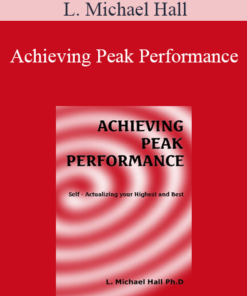L. Michael Hall – Achieving Peak Performance