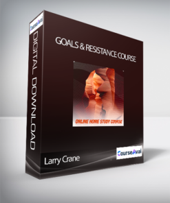 Larry Crane – Goals & Resistance Course