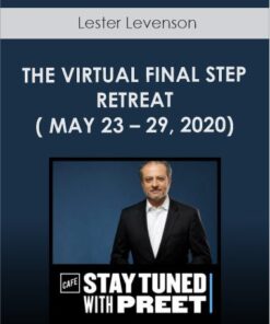 Lester Levenson - THE VIRTUAL FINAL STEP RETREAT( MAY 23 – 29