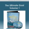 Lester Levenson - The Ultimate Goal Volume 1