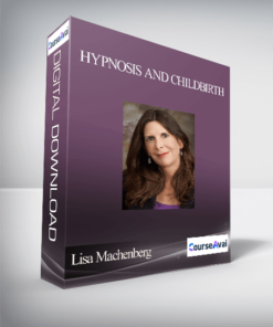Lisa Machenberg - Hypnosis and Childbirth