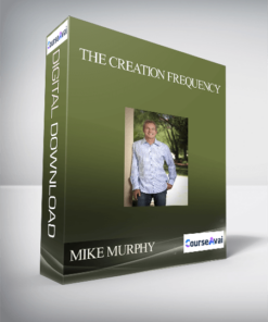 Mike Murphy - The Creation Frequency