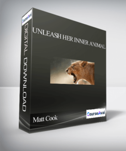 Matt Cook - Unleash her Inner Animal