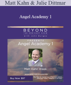 Matt Kahn & Julie Dittmar - Angel Academy 1