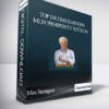 Max Steingart - Top Income Earners MLM Prosperity Retreat