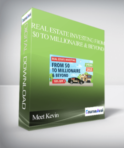 Meet Kevin – Real Estate Investing From $0 to Millionaire & Beyond