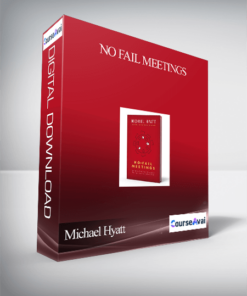 Michael Hyatt - No Fail Meetings