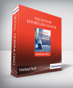 Michael Neill - The Path of Effortless Change