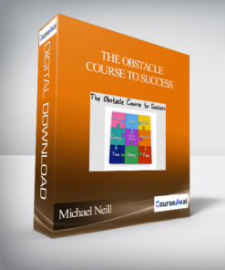 ​Michael Neill - The Obstacle Course to Success