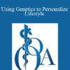 Michelle L. Neil-Sherwood - Using Genetics to Personalize Lifestyle