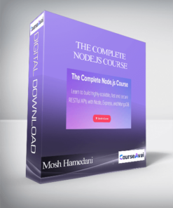 Mosh Hamedani - The Complete Node.js Course