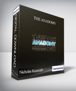 Nicholas Kusmich - The Anadomy