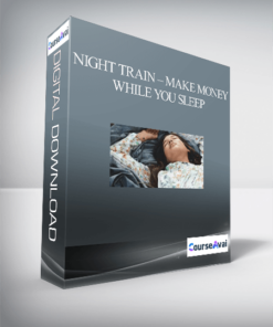 Night Train – Make Money While You Sleep