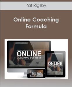Pat Rigsby - Online Coaching Formula