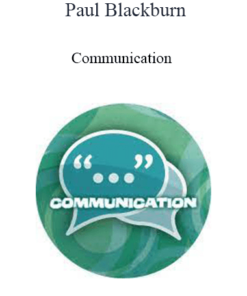 Paul Blackburn - Communication: Sending & Receiving Clear Messages