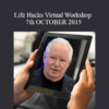 Paul Blackburn - Life Hacks Virtual Workshop 7th OCTOBER 2015