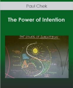 Paul Chek - The Power of Intention