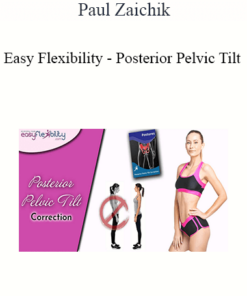 Paul Zaichik - Easy Flexibility - Posterior Pelvic Tilt