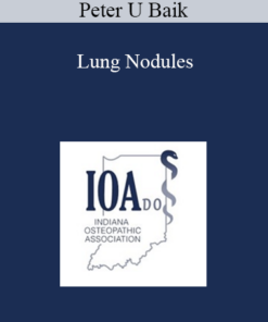 Peter U Baik - Lung Nodules