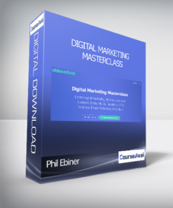 Phil Ebiner - Digital Marketing Masterclass
