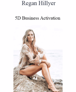 Regan Hillyer - 5D Business Activation