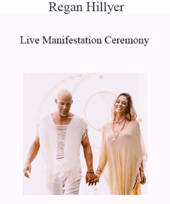 Regan Hillyer - Live Manifestation Ceremony