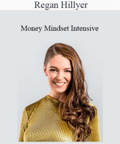 Regan Hillyer - Money Mindset Intensive
