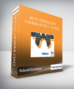ReleashTechnique - BUTT SYSTEM LIVE COURSE (JUNE 5 - 14
