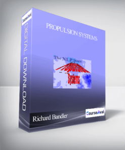 Richard Bandler – Propulsion Systems