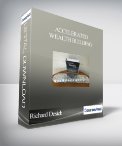 Richard Desich - Accelerated Wealth Building