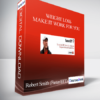 Robert Smith (Faster EFT) - Weight Loss: Make it Work For You