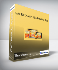 Theshiftnetwork – Sacred Awakening Course