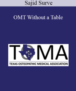 Sajid Surve - OMT Without a Table