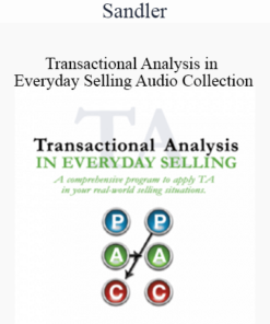 Sandler - Transactional Analysis in Everyday Selling Audio Collection