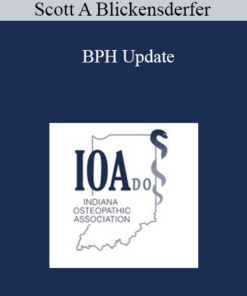 Scott A Blickensderfer - BPH Update