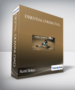 Scott Bolan and Russell Stutely - Essential Combatives