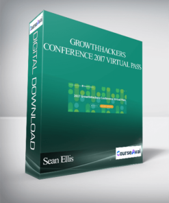 Sean Ellis – GrowthHackers Conference 2017 Virtual Pass