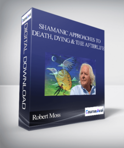Shamanic Approaches to Death