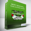 Shopify Dropshipping Ninja Masterclass 2018 (Shopify Ninja Masterclass 2018) - Kevin David